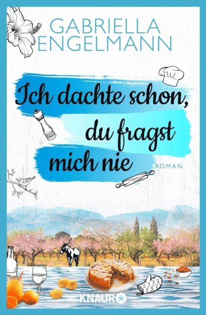 Gabriella Engelmann - Ich dachte schon, du fragst mich nie, E-bok