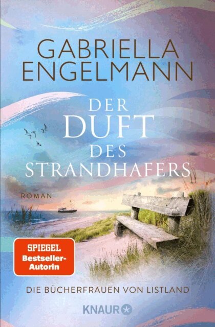 Gabriella Engelmann - Die Bucherfrauen von Listland. Der Duft des Strandhafers, E-bok