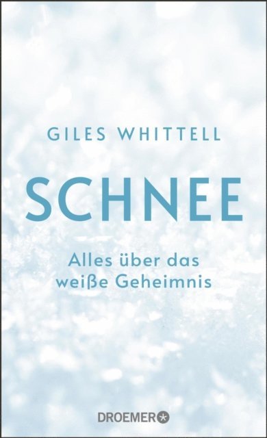 Giles Whittell - Schnee, E-bok