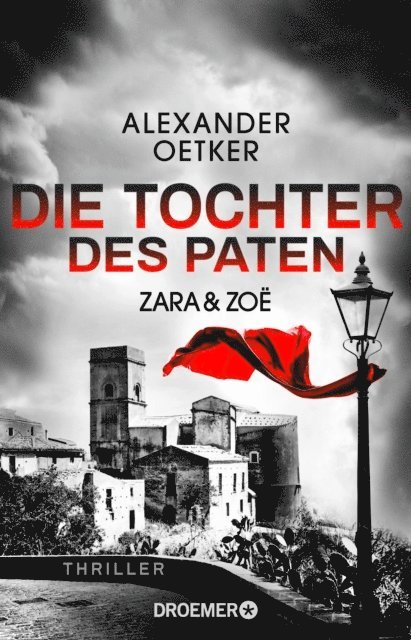 Alexander Oetker - Zara und Zoë - Die Tochter des Paten, E-bok