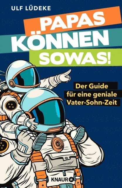 Ulf Ludeke - Papas können sowas!, E-bok