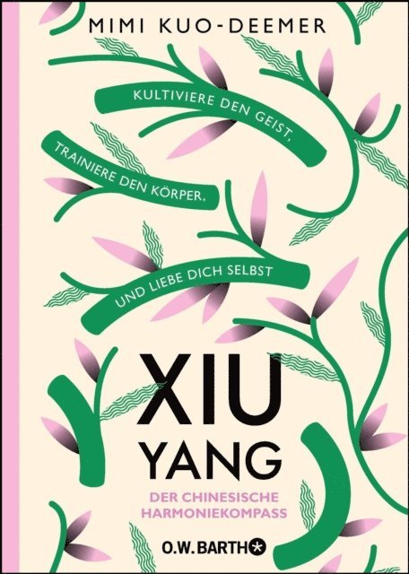 Mimi Kuo-Deemer - XIU YANG - Der chinesische Harmoniekompass, E-bok