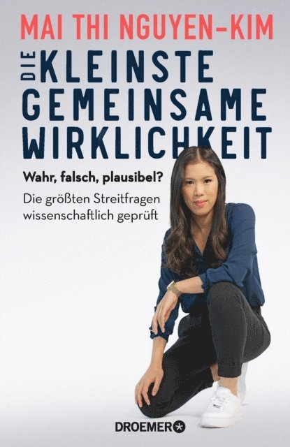 Dr. Mai Thi Nguyen-Kim - Die kleinste gemeinsame Wirklichkeit, E-bok