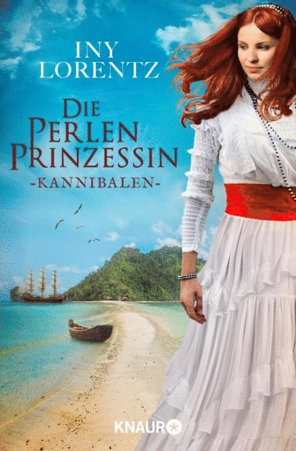 Iny Lorentz - Die Perlenprinzessin. Kannibalen, E-bok