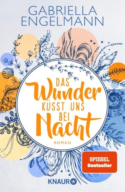 Gabriella Engelmann - Das Wunder küsst uns bei Nacht, E-bok