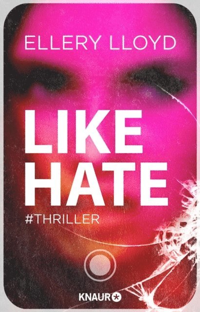 Ellery Lloyd - Like / Hate, E-bok
