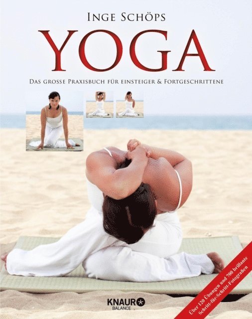 Inge Schops - Yoga - Das große Praxisbuch für Einsteiger & Fortgeschrittene, E-bok