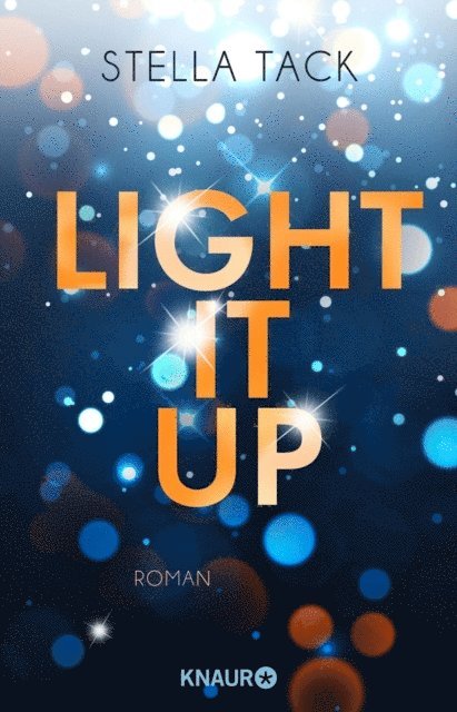 Stella Tack - Light it up, E-bok