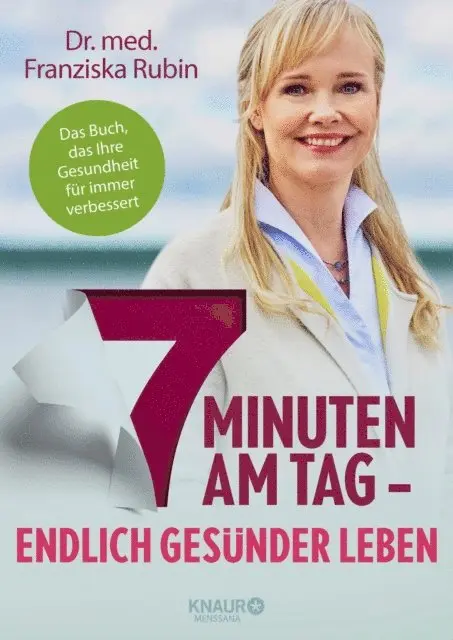 Dr. med. Franziska Rubin - 7 Minuten am Tag, E-bok. Tillgänglighet: Lägg i varukorg