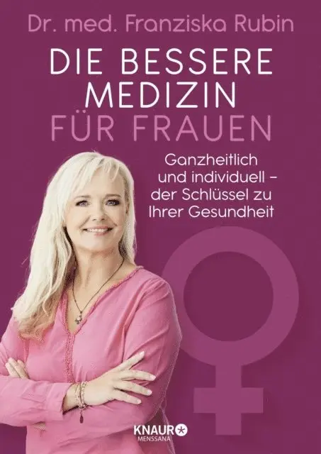 Dr. med. Franziska Rubin - Die bessere Medizin für Frauen, E-bok. Tillgänglighet: Lägg i varukorg