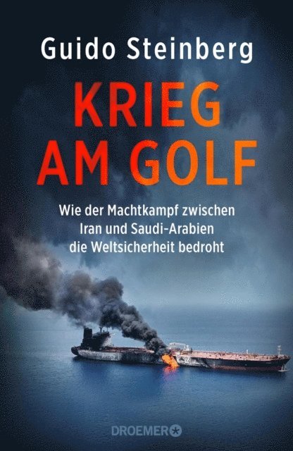 Guido Steinberg - Krieg am Golf, E-bok