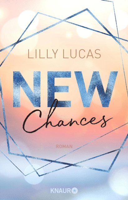 Lilly Lucas - New Chances, E-bok