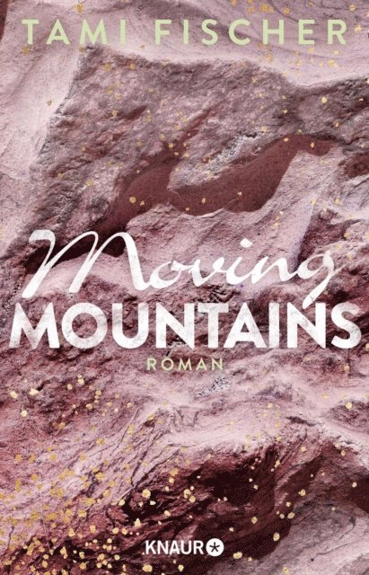 Tami Fischer - Moving Mountains, E-bok