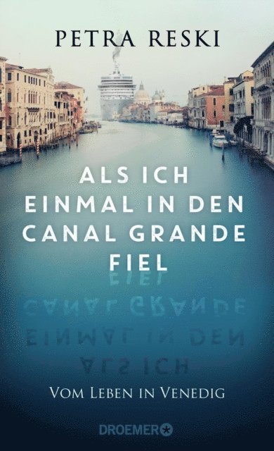 Petra Reski - Als ich einmal in den Canal Grande fiel, E-bok