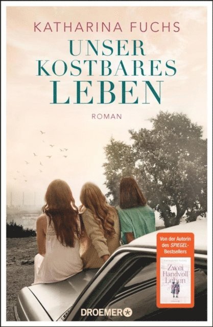 Katharina Fuchs - Unser kostbares Leben, E-bok