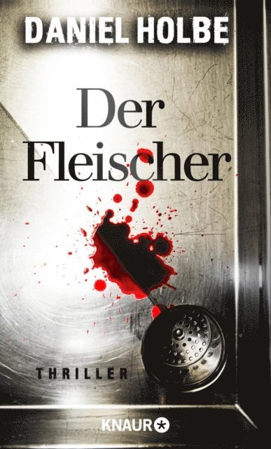 Daniel Holbe - Der Fleischer, E-bok