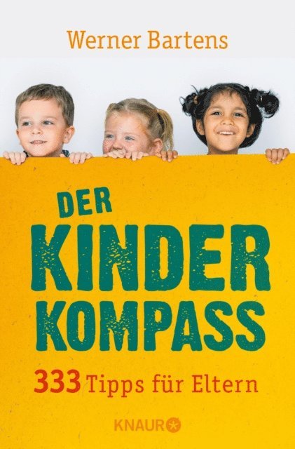 Werner Bartens - Der Kinderkompass, E-bok