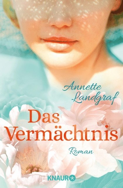 Annette Landgraf - Das Vermächtnis, E-bok