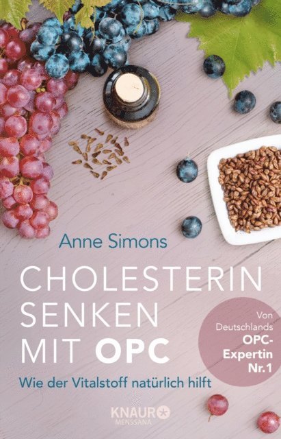 Anne Simons - Cholesterin senken mit OPC, E-bok