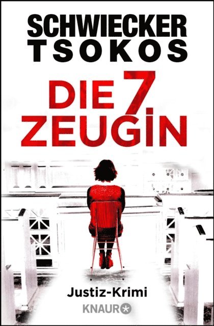 Prof. Dr. Michael Tsokos, Florian Schwiecker - Die siebte Zeugin, E-bok