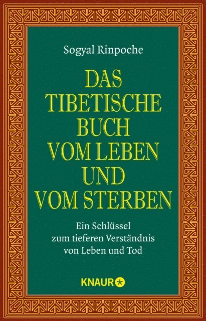 Sogyal Rinpoche - Das tibetische Buch vom Leben und vom Sterben, E-bok
