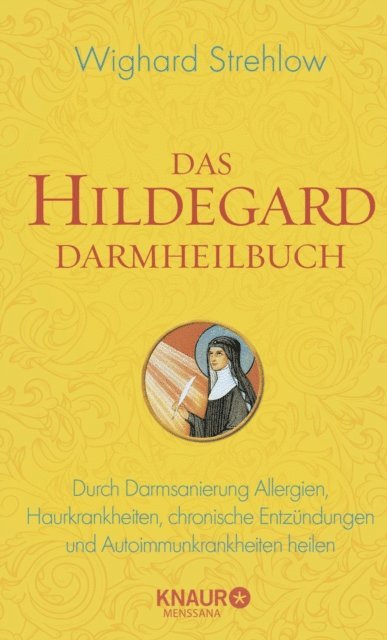 Dr. Wighard Strehlow - Das Hildegard Darmheilbuch, E-bok