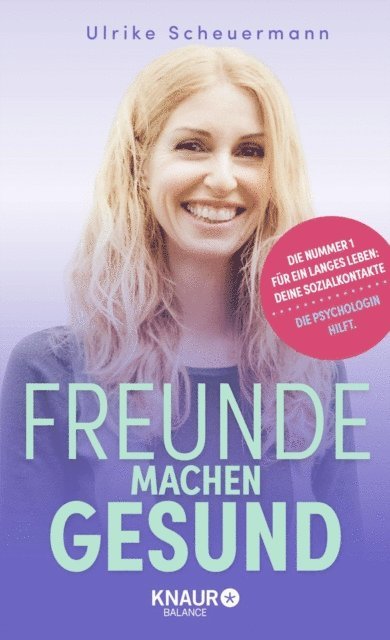 Ulrike Scheuermann - Freunde machen gesund, E-bok