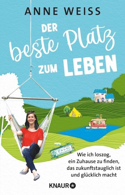 Anne Weiss - Der beste Platz zum Leben, E-bok