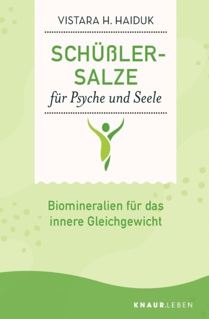 Vistara H. Haiduk - Schüßler-Salze für Psyche und Seele, E-bok