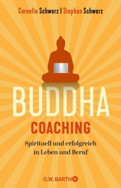 Cornelia Schwarz, Stephan Schwarz - Buddha-Coaching, E-bok