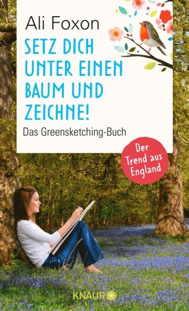 Ali Foxon - Setz dich unter einen Baum und zeichne!, E-bok