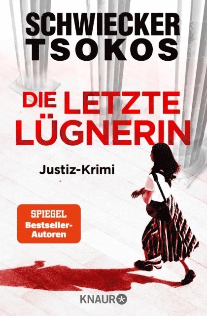 Prof. Dr. Michael Tsokos, Florian Schwiecker - Die letzte Lügnerin, E-bok