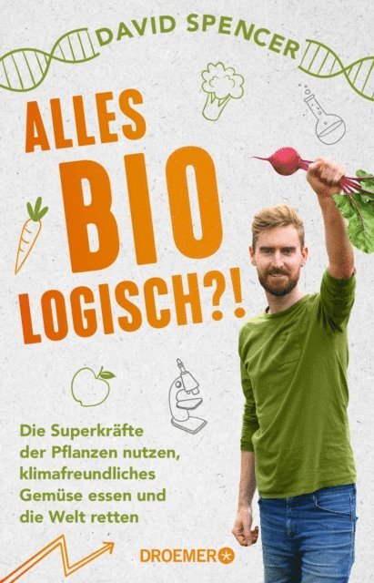 David Spencer - Alles bio - logisch?!, E-bok