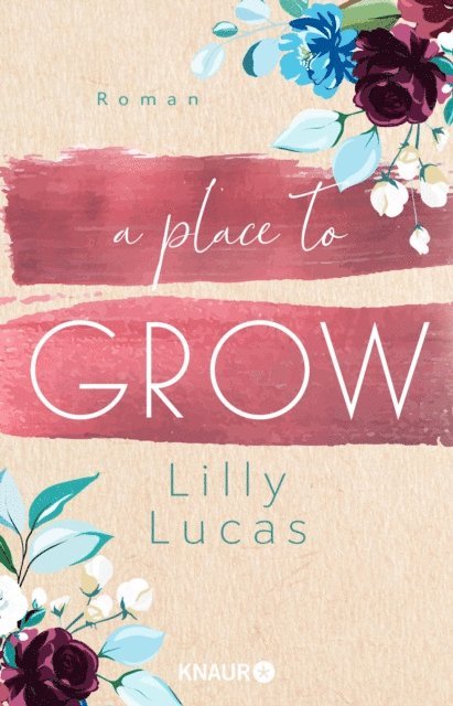Lilly Lucas - A Place to Grow, E-bok