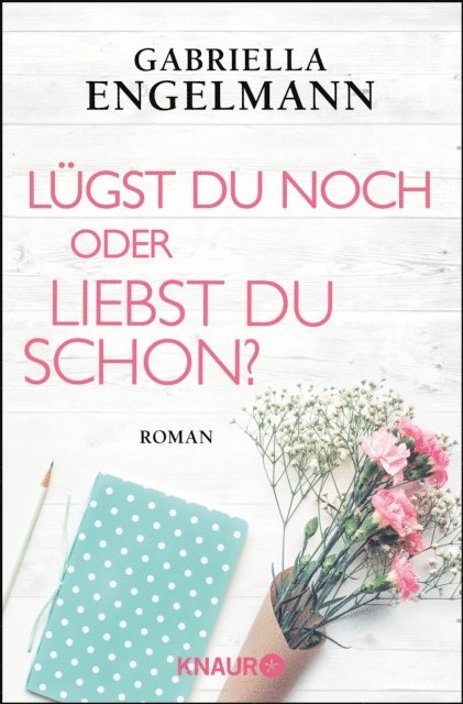 Gabriella Engelmann - Lügst du noch oder liebst du schon?, E-bok