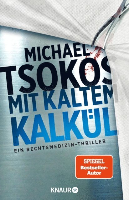 Prof. Dr. Michael Tsokos - Mit kaltem Kalkül, E-bok