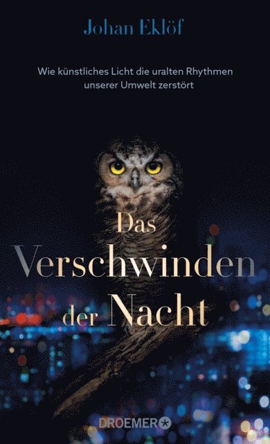 Johan Eklof - Das Verschwinden der Nacht, E-bok