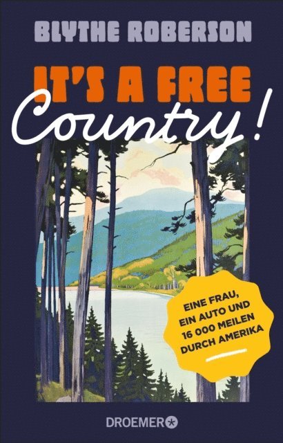 Blythe Roberson - It's a free country!, E-bok