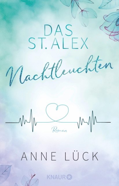 Anne Luck - Das St. Alex - Nachtleuchten, E-bok