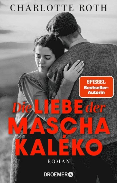 Charlotte Roth - Die Liebe der Mascha Kaléko, E-bok