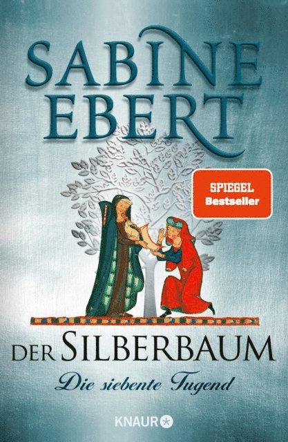 Sabine Ebert - Der Silberbaum. Die siebente Tugend, E-bok
