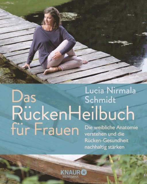 Lucia Schmidt - Das RückenHeilbuch für Frauen, E-bok