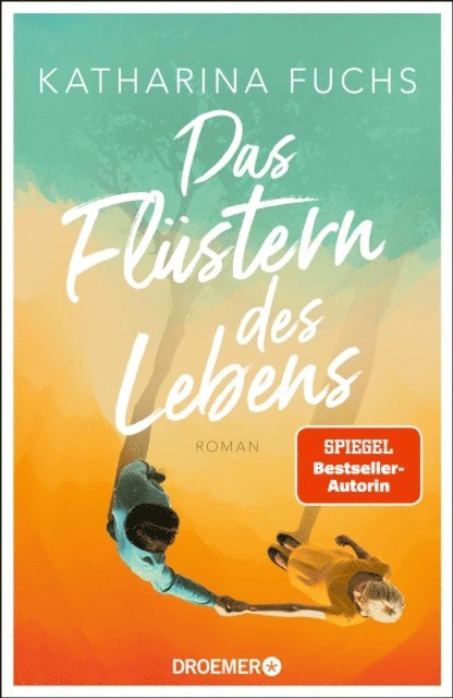 Katharina Fuchs - Das Flüstern des Lebens, E-bok