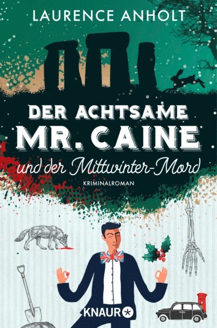 Laurence Anholt - Der achtsame Mr. Caine und der Mittwinter-Mord, E-bok