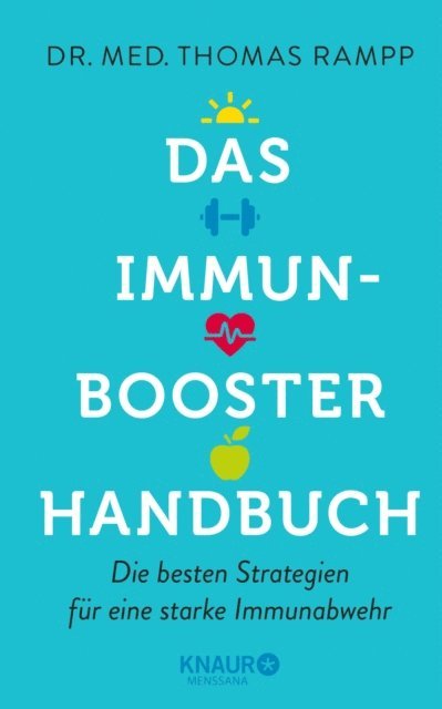 Dr. Thomas Rampp - Das Immunbooster-Handbuch, E-bok