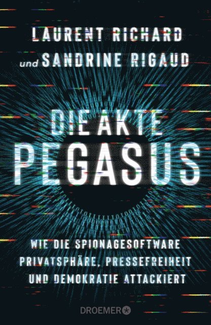 Sandrine Rigaud, Laurent Richard - Die Akte Pegasus, E-bok