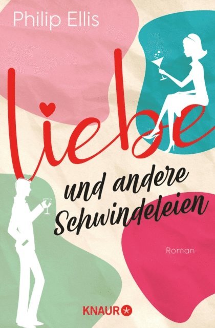 Philip Ellis - Liebe und andere Schwindeleien, E-bok
