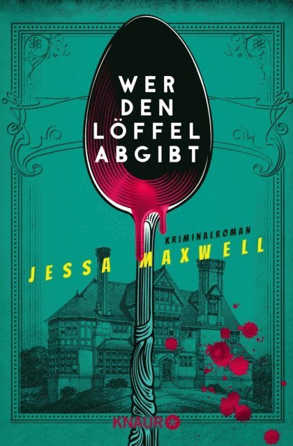 Jessa Maxwell - Wer den Löffel abgibt, E-bok