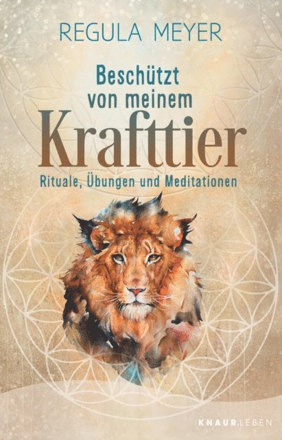 Regula Meyer - Beschützt von meinem Krafttier, E-bok