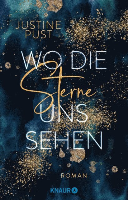 Justine Pust - Wo die Sterne uns sehen, E-bok